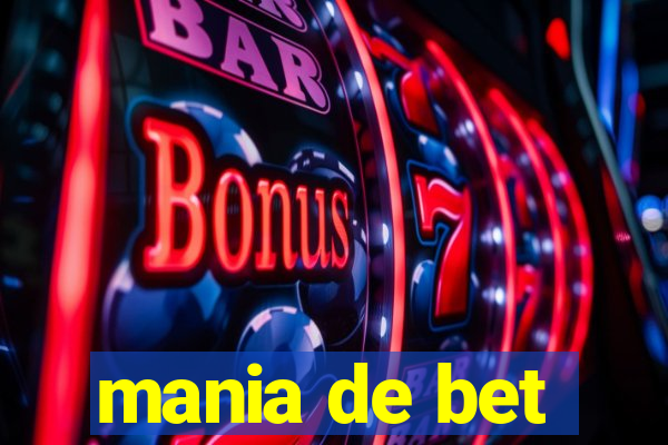 mania de bet